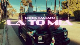Chris Tamayo – LAtoMIA [Official Video]