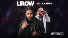 Lirow – Un X100to Ft. Dj Ramón (Audio Cover)