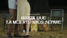 Maria Becerra – HASTA QUE LA MUERTE NOS SEPARE (Official Visualizer)