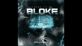 Nove Alchibany – Afuera En El Bloke (prod. DeadWavy)