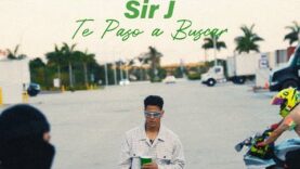 SIR J – TE PASO A BUSCAR