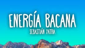 Sebastián Yatra – Energía Bacana